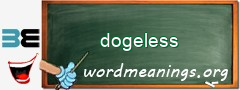 WordMeaning blackboard for dogeless